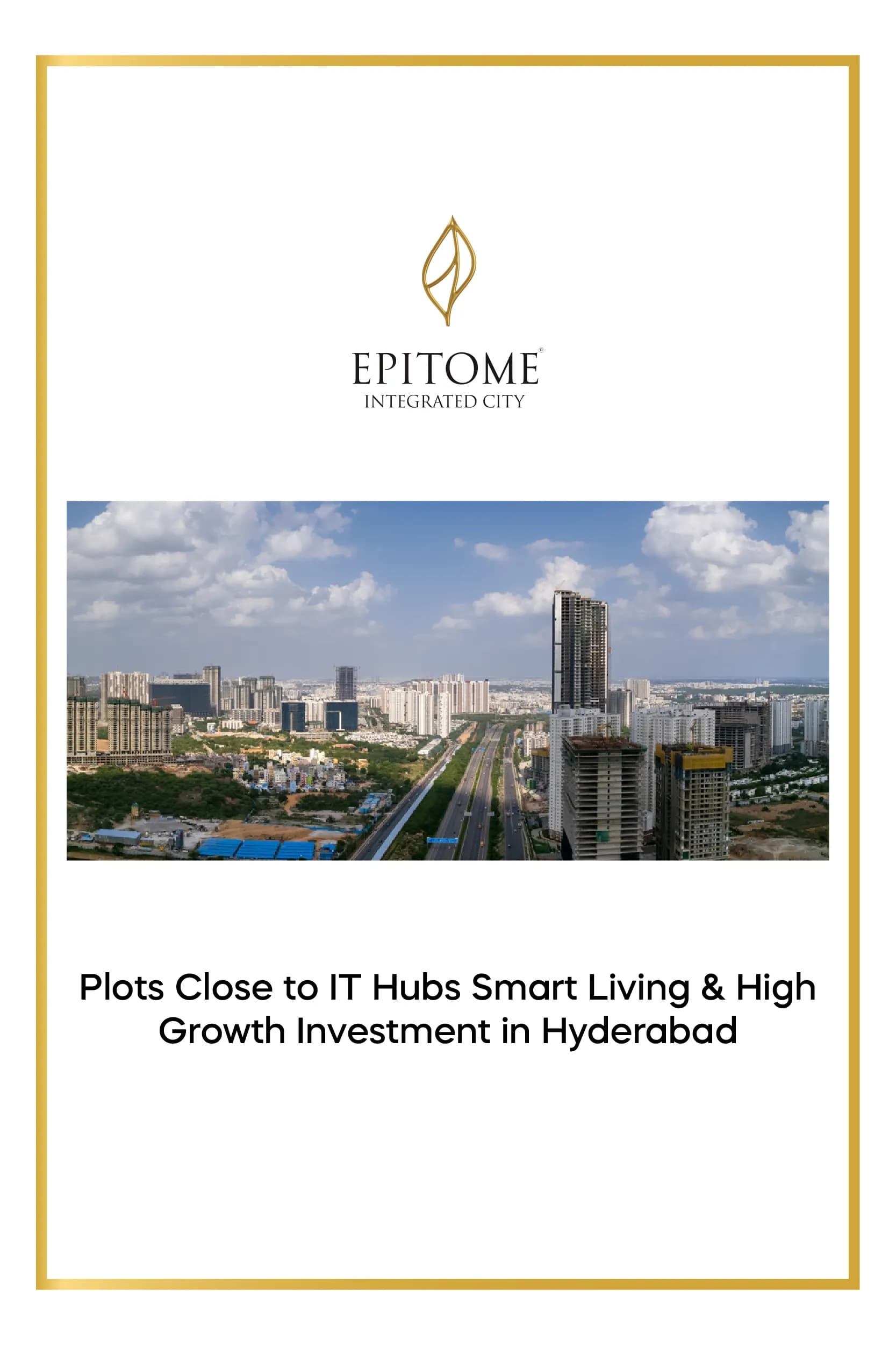 Plots Close to IT Hubs – Smart Living & High Growth Investment in Hyderabad
