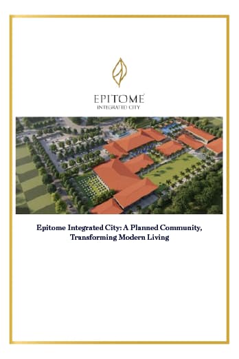 Epitome Integrated City: A Planned Community, Transforming Modern Living